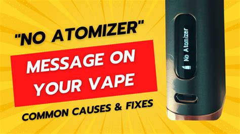 no atomizer message on vape.